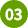 03